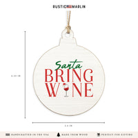 Santa Bring Wine Ornament