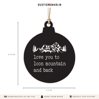 Love You To Mountains Personalized Ornament