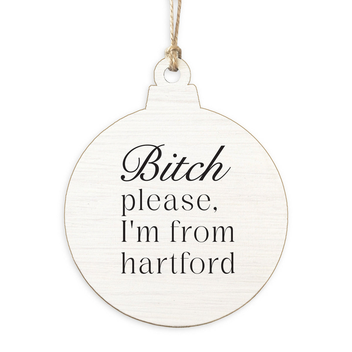 Bitch Please Personalized Ornament