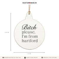Bitch Please Personalized Ornament