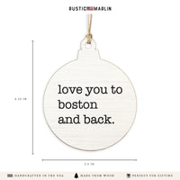 Love You To Boston Ornament