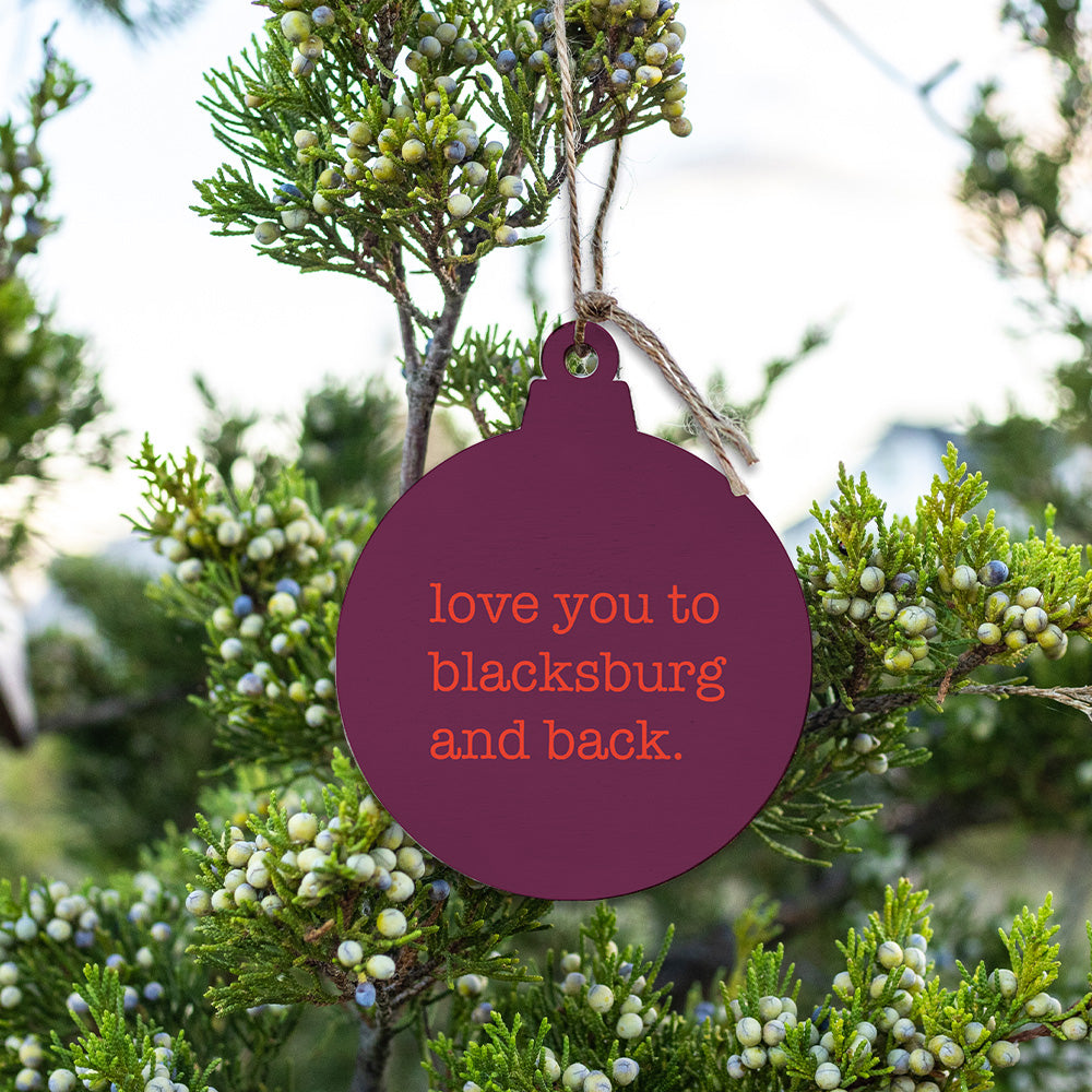 Love You To Blacksburg Ornament