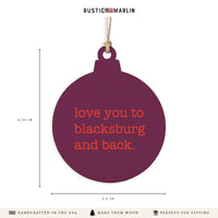 Love You To Blacksburg Ornament