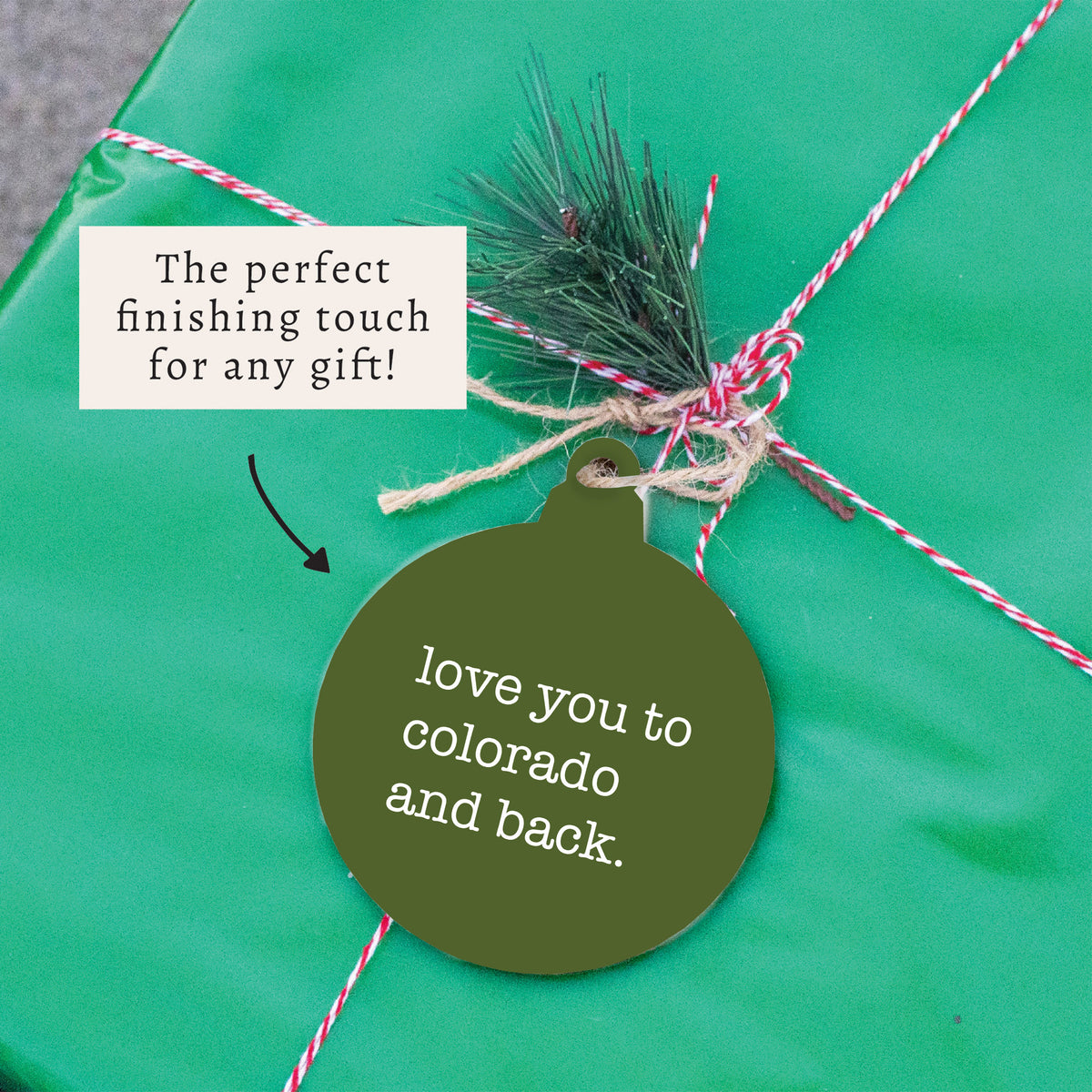 Love You To Colorado Ornament