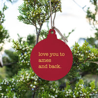 Love To Ames Ornament