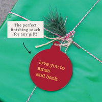 Love You To Ames Ornament