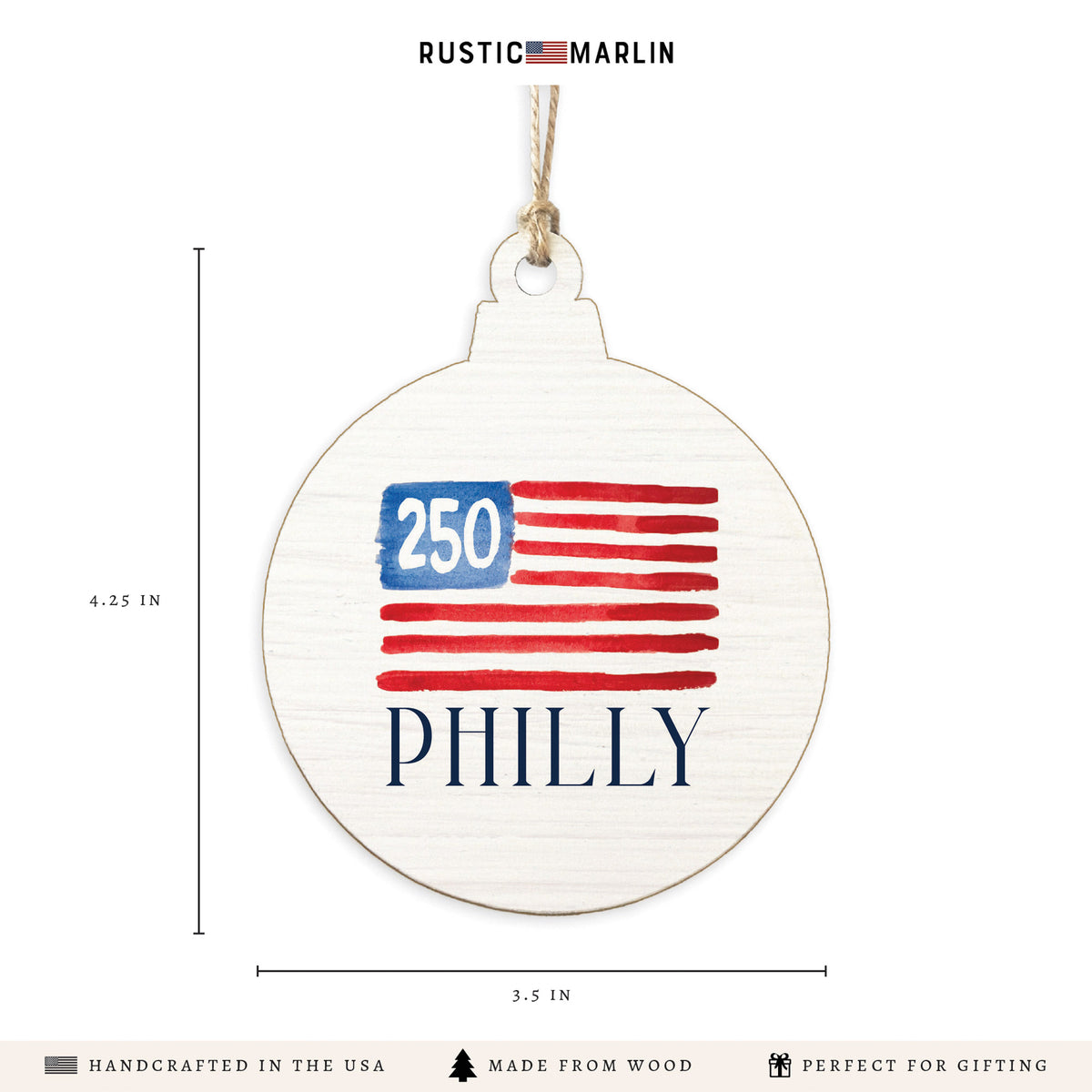 Philly America 250 Flag Ornament