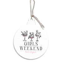 Las Vegas Girls Weekend Ornament