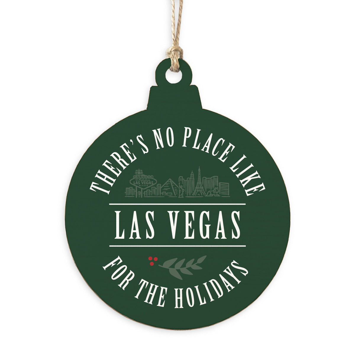 Vegas No Place Like Ornament