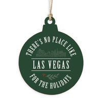 Vegas No Place Like Ornament