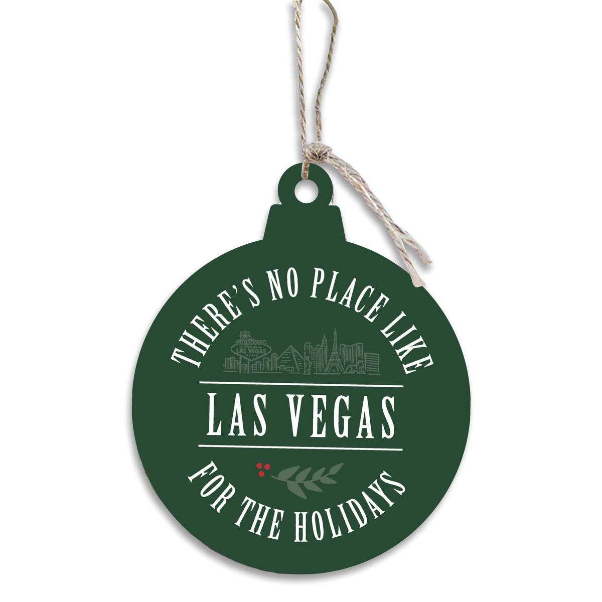 Vegas No Place Like Ornament