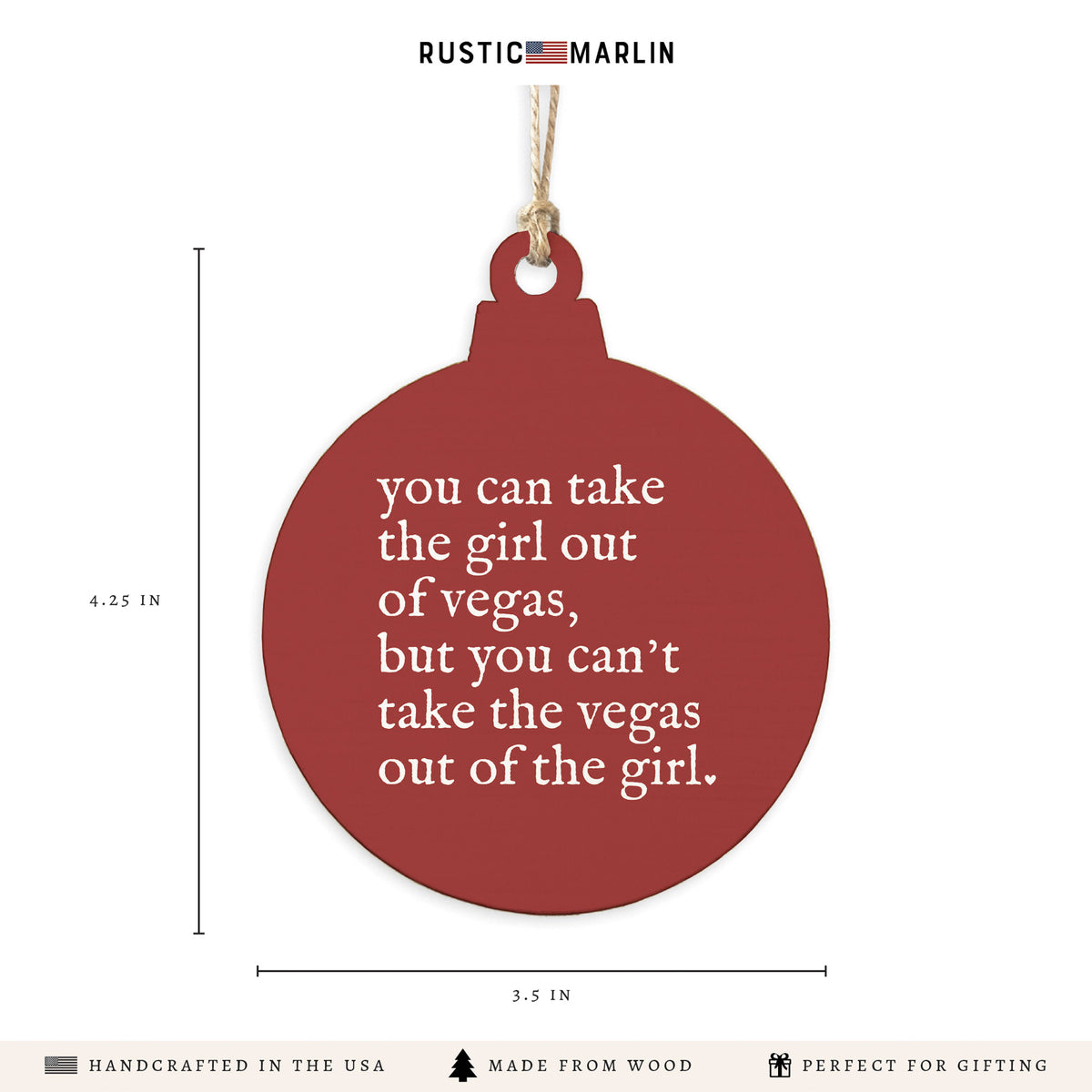 Can't Take The Girl Out Of Vegas Ornament