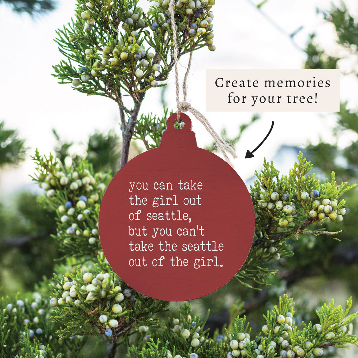 Can't Take The Girl Out Of Seattle Ornament