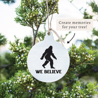 Big Foot We Believe Ornament