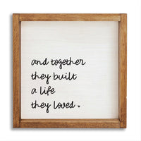And Together They Built A Life They Loved Wall Art