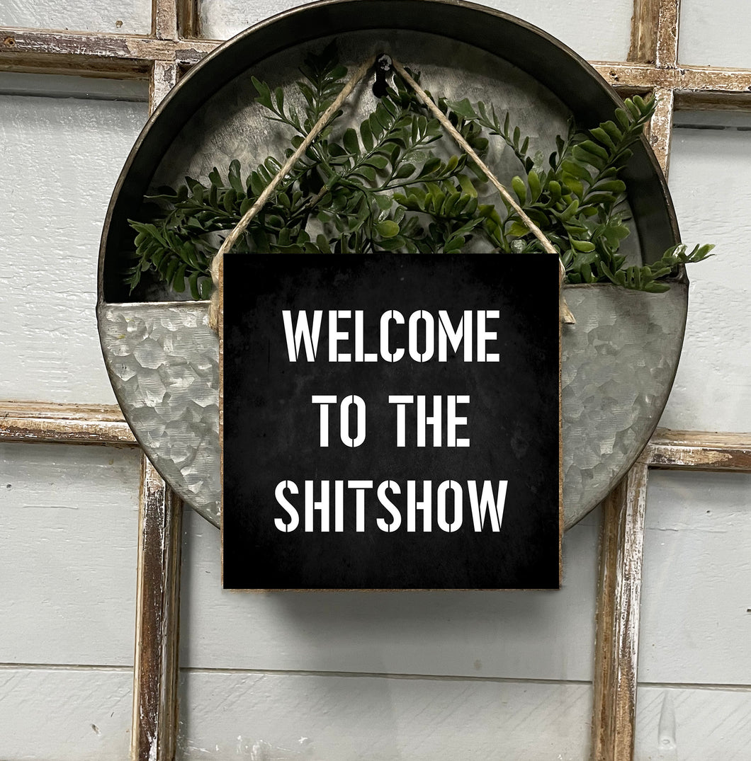 Shitshow Square Twine Sign