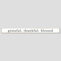 Grateful. Thankful. Blessed Barn Wood Sign