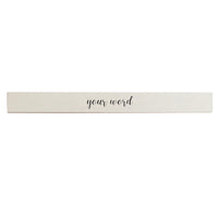 Your Word Script Personalized Barnwood Sign