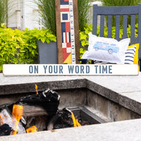 On Your Word Time Personalized Barnwood Sign