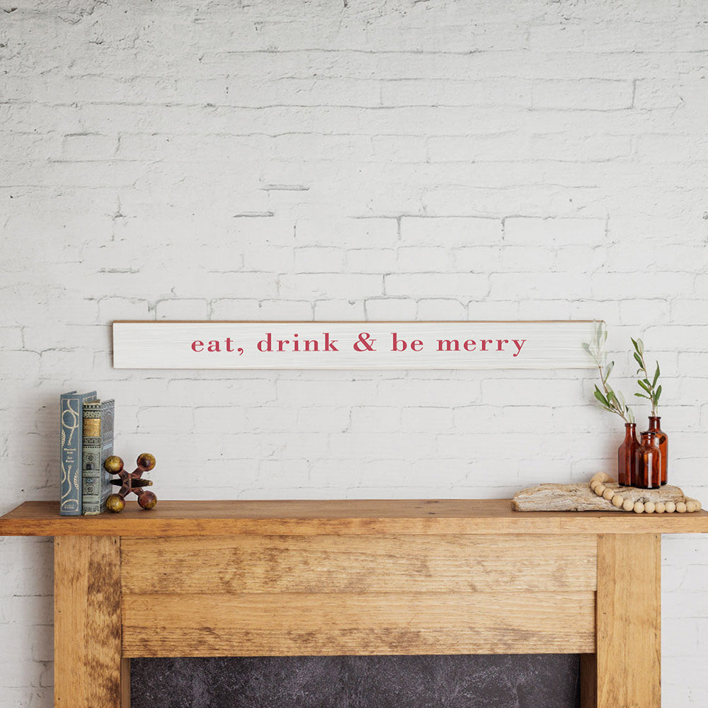 Eat, Drink & Be Merry Barn Wood Sign