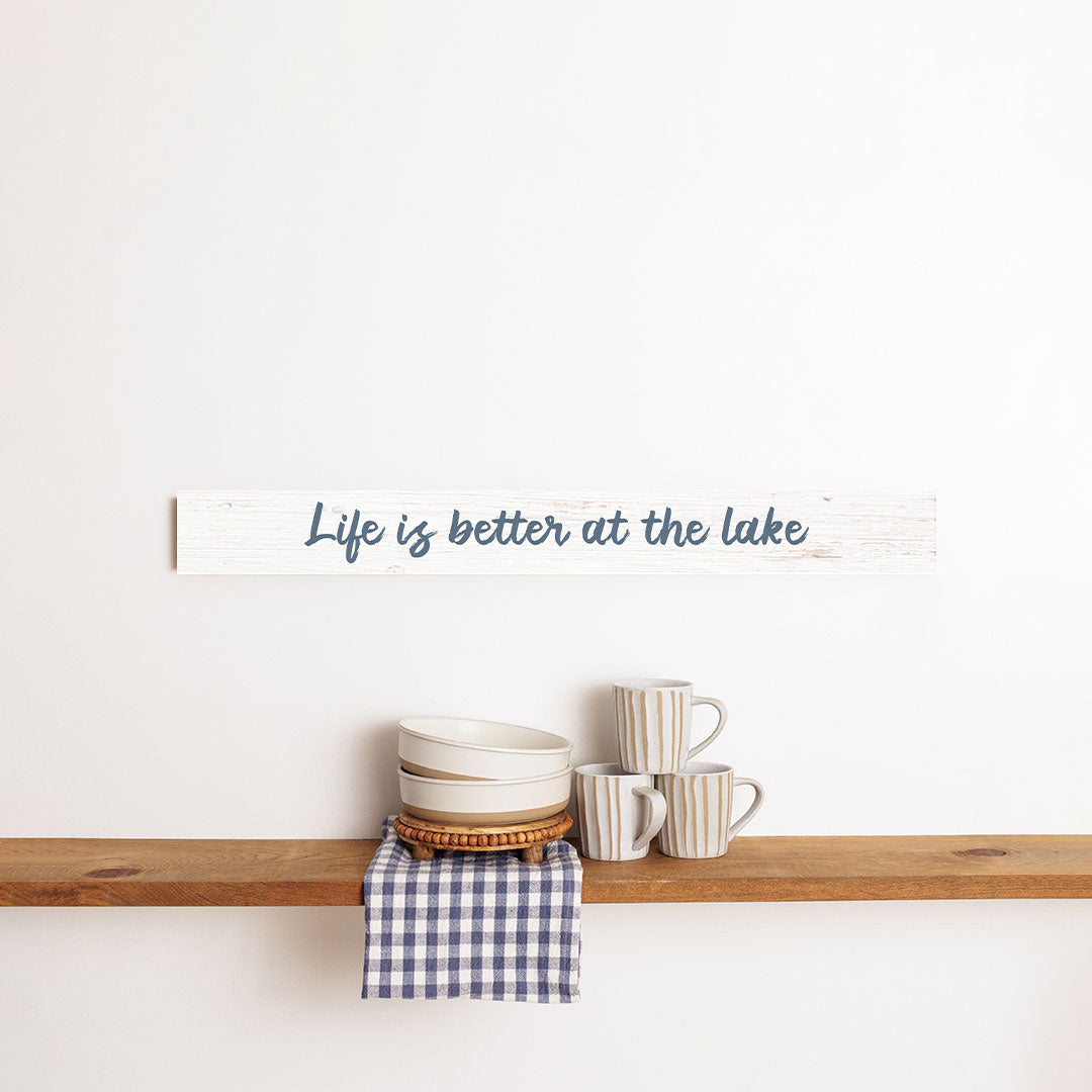 Life is Better At The Lake Barnwood Sign