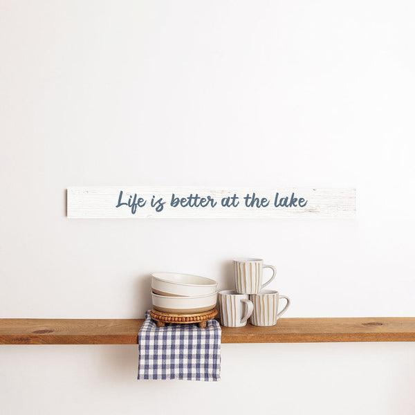 Life is Better At The Lake Barnwood Sign