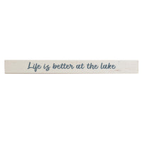 Life is Better At The Lake Barnwood Sign