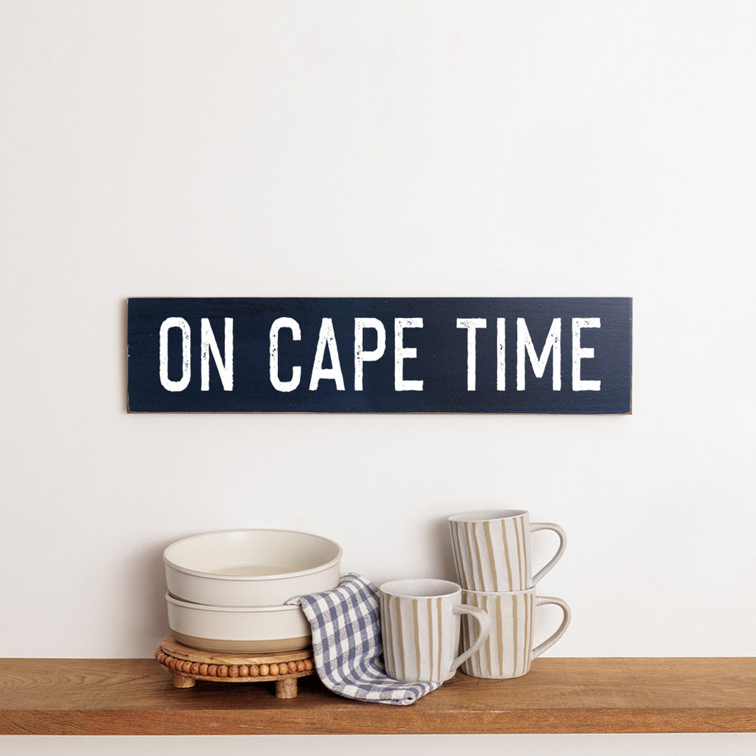 On Cape Time Barn Wood Sign