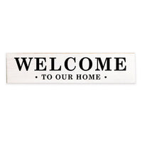 Welcome To Our Home Barn Wood Sign