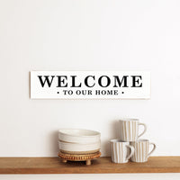 Welcome To Our Home Barn Wood Sign