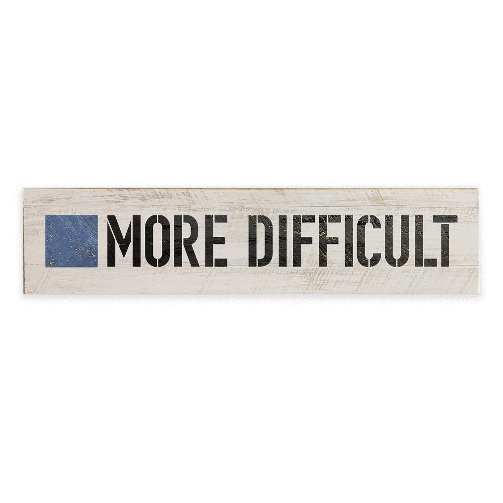 More Difficult Barn Wood Sign