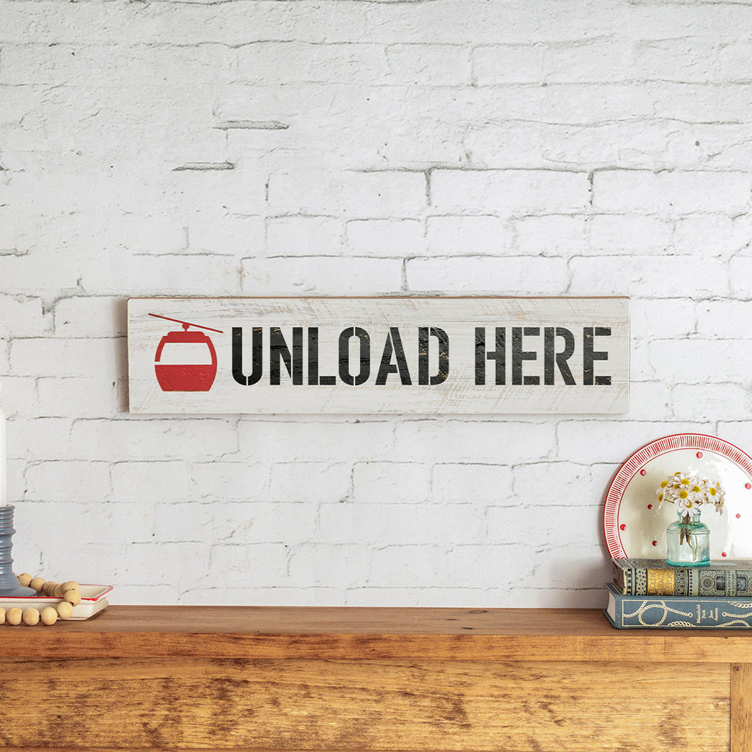Unload Here Barn Wood Sign