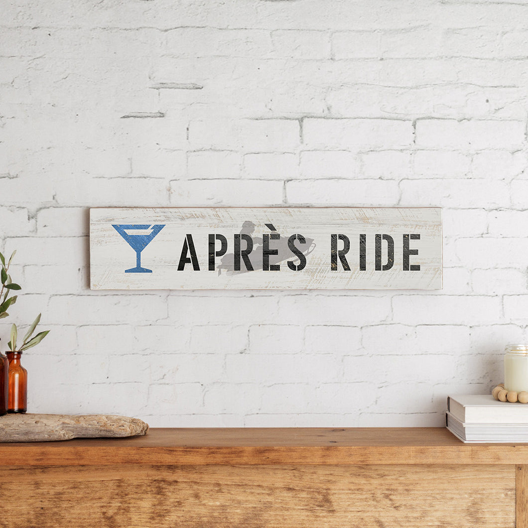 Apres Ride Barn Wood Sign