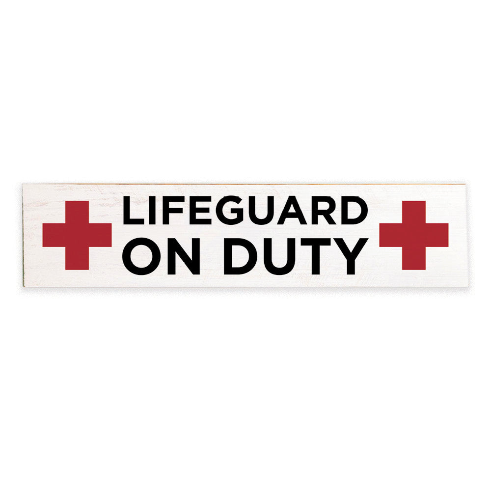 Lifeguard On Duty Barn Wood Sign