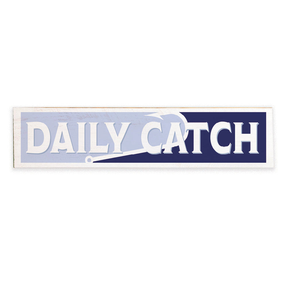 Hook Daily Catch Barn Wood Sign