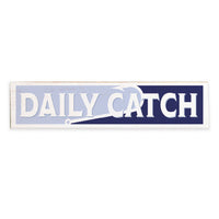 Hook Daily Catch Barn Wood Sign