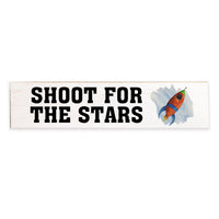 Shoot For The Stars Barn Wood Sign
