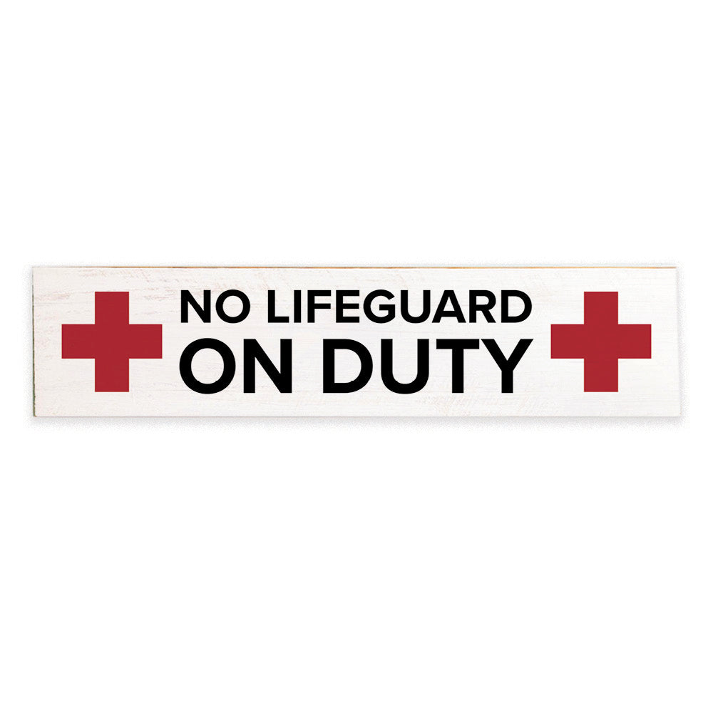 No Lifeguard On Duty Barn Wood Sign