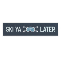 Ski Ya Later Barnwood Sign