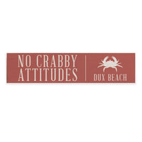 No Crabby Attitudes Personalized Barnwood Sign