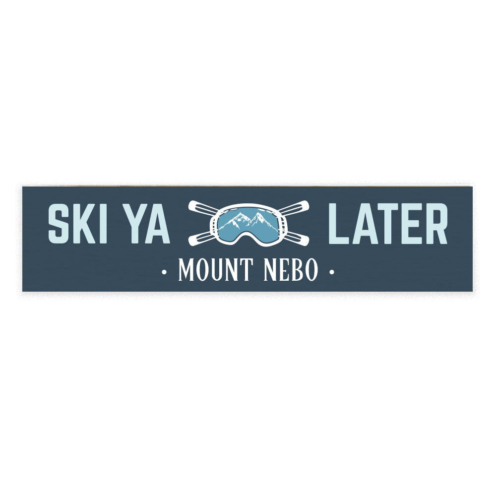 Ski Ya Later Personalized Barnwood Sign
