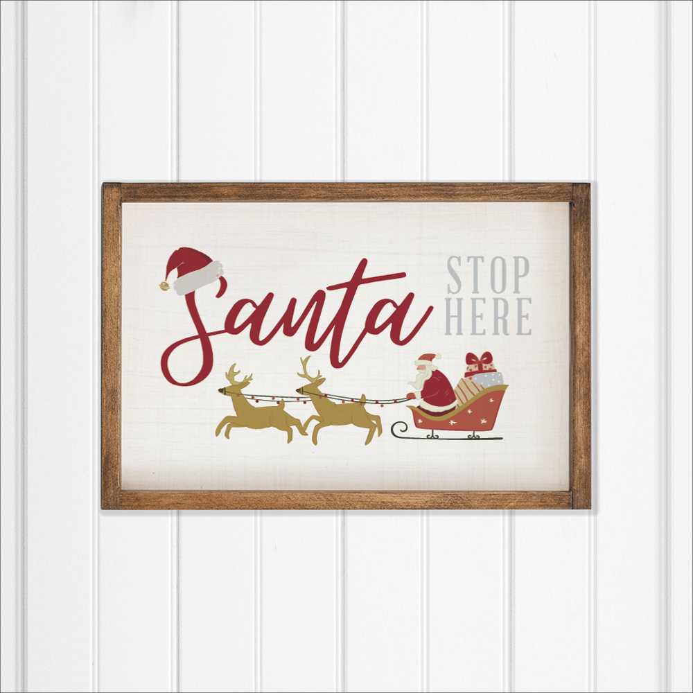 Santa Stop Here Wall Art