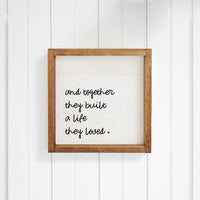 And Together They Built A Life They Loved Wall Art