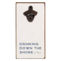 Drinking Down the Shore White Bottle Opener
