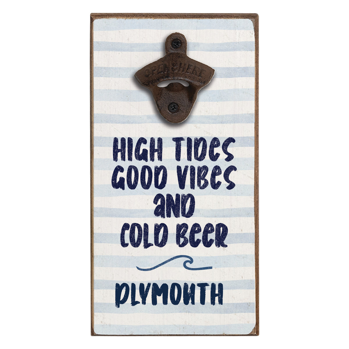 High Tides Good Vibes Personalized Bottle Opener