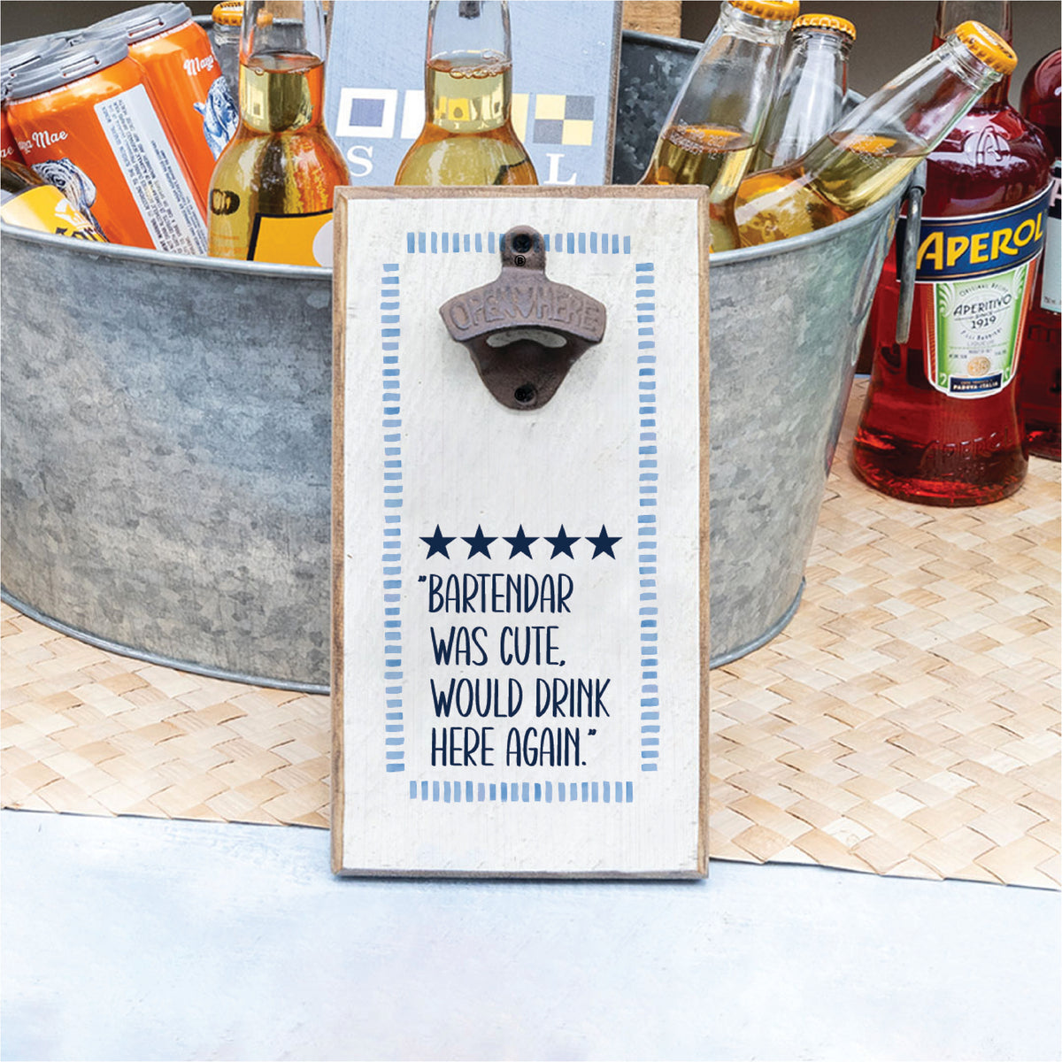 Bartender Was Cute Bottle Opener