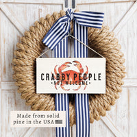 Crabby People Not Welcome Twine Sign