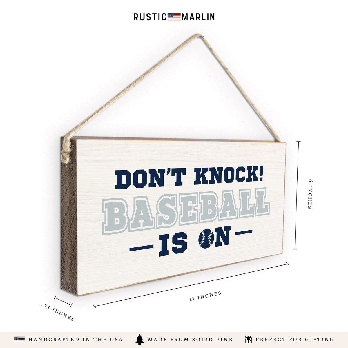 Don't Knock Baseball Is On Twine Sign