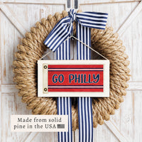 Go Philly Flag Twine Sign