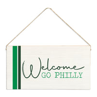 Welcome Go Philly Twine Sign